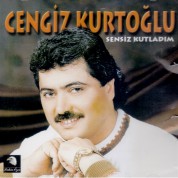 Cengiz Kurtoğlu: Sensiz Kutladım - CD