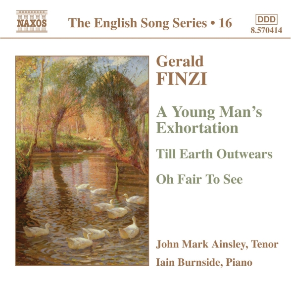 John Mark Ainsley: Finzi: Young Man's Exhortation (A) / Till Earth Outwears / Oh Fair To See (English Song, Vol. 16) - CD Foto #1