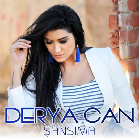 Derya Can: Şansıma - CD