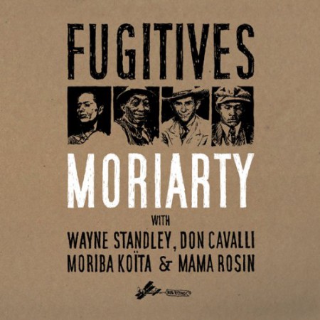 Moriarty: Fugitives - CD
