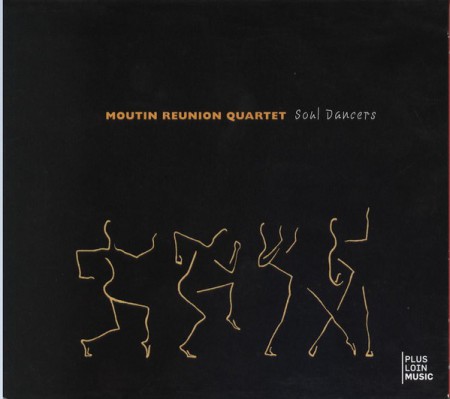 Moutin Reunion Quartet: Soul Dancers - CD