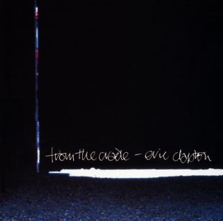 Eric Clapton: From the Cradle - CD