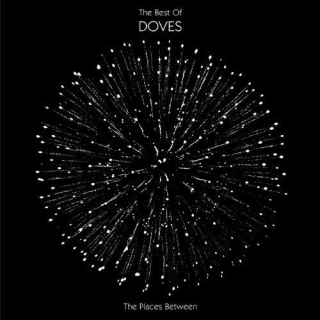 Doves: The Places Between - The Best of - CD