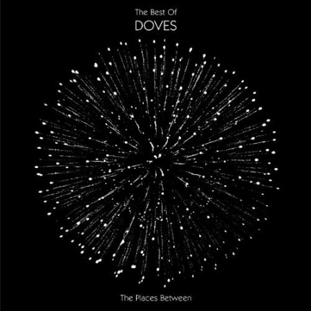 Doves: The Places Between - The Best of - CD