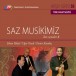 TRT Arşiv Serisi 50 - Saz Muskimizden Seçmeler 3 - CD