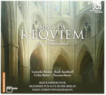 Akademie für Alte Musik Berlin, RIAS Kammerchor, Hans-Christoph Rademann: Johann Christian Bach: Missa da Requiem / Miserere B-dur - CD