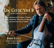 Jordi Savall: The Celtic Viol II - SACD