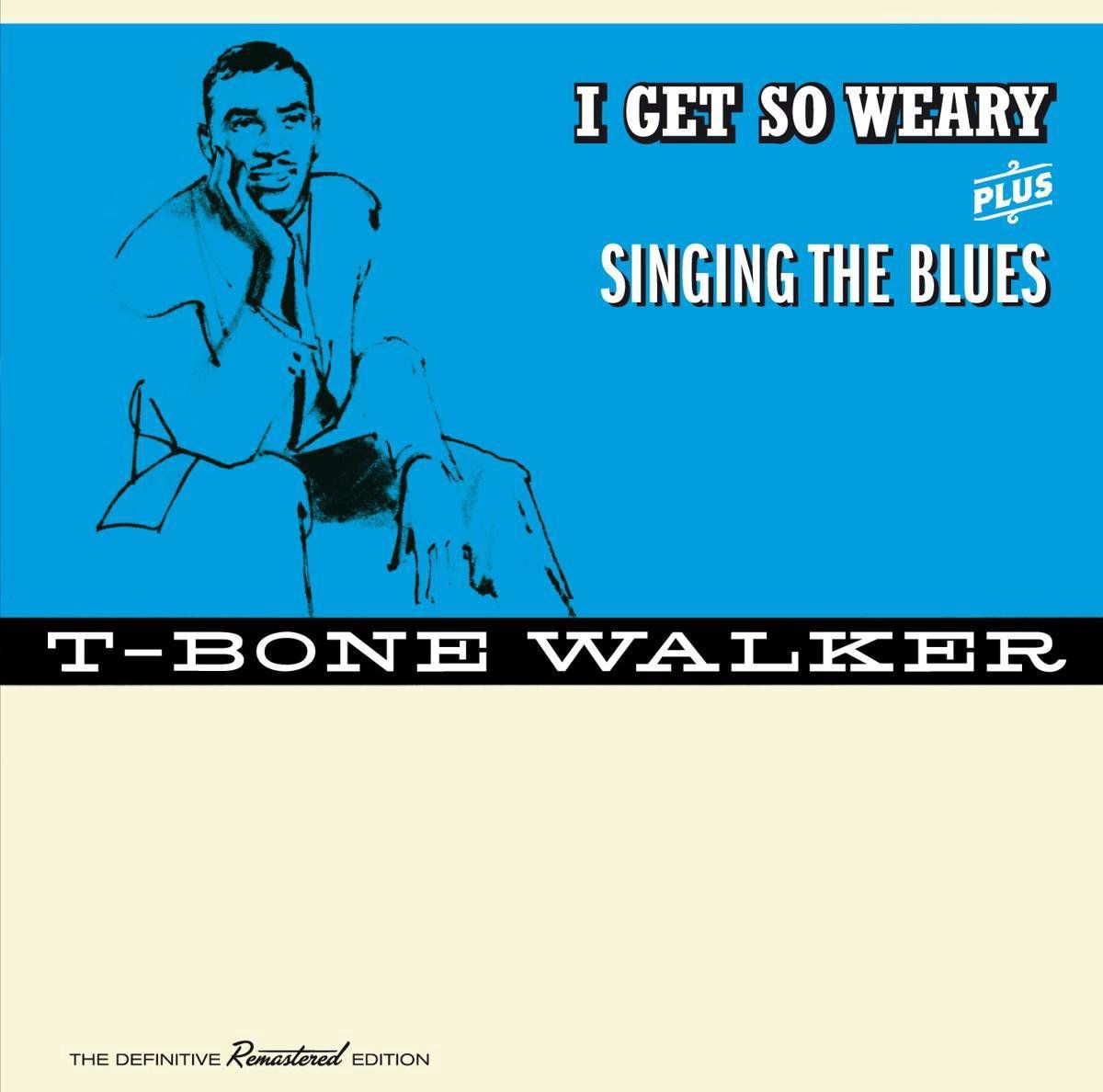 Singing the blues. Т Боун Уокер. Weary. Blue the Bone. CD Walker, t-Bone: very rare.