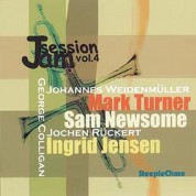 Mark Turner, Sam Newsome, Ingrid Jensen, Johannes Weidenmueller: Jam Session Vol. 4 - CD