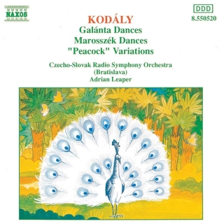 Zoltán Kodály, Bratislava Czecho-Slovak Radio Symphony Orchestra, Adrian Leaper: Kodaly: Galanta Dances / Marosszek Dances / "Peacock" Variations - CD