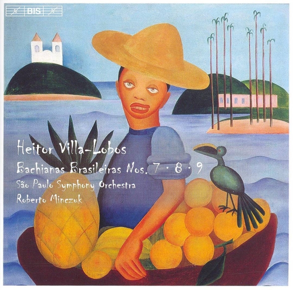 Roberto Minczuk, Sao Paulo Symphony Orchestra, Sao Paulo Symphony Orchestra Choir: Heitor Villa-Lobos & Bachianas Brasileiras Nos.7-9 - CD Foto #1
