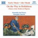 On the Way To Bethlehem: Music of the Medieval Pilgrim - CD