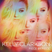 Kelly Clarkson: Piece By Piece - CD