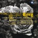 Berg: Lyric Suite, Violin Concerto, Lulu-Suite, etc. - CD