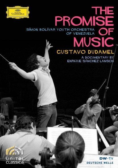 Gustavo Dudamel, Simón Bolívar Youth Orchestra of Venezuela: The Promise Of Music - DVD Foto #1