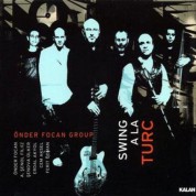 Önder Focan: Swing A La Turc - CD