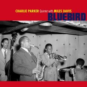 Charlie Parker, Miles Davis: Charlie Parker Quintet Feat Miles Davis - Bluebird + 2 Bonus Tracks! In Solid Blue Colored Vinyl. - Plak