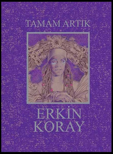Erkin Koray: Tamam Artık (Deluxe Edition) - CD