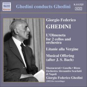 Giorgio Federico Ghedini: Ghedini, G.F.: Concerto Detto L'Olmoneta / Litanie Della Vergine / Bach, J.S. Musical Offering (Ghedini) (1952) - CD