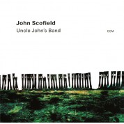 John Scofield: Uncle John's Band - Plak