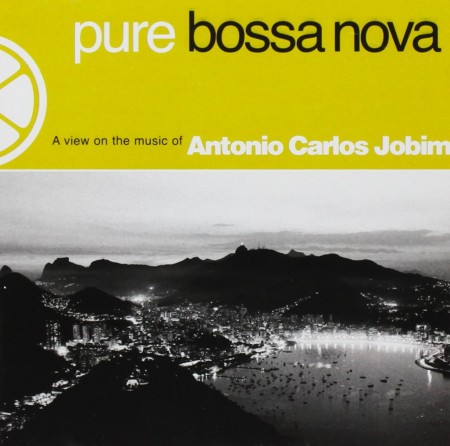 Çeşitli Sanatçılar: Pure Bossa Nova Selected By Tom Jobim - CD