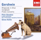 Peter Donohoe, London Sinfonietta, City of Birmingham Symphony Orchestra, Sir Simon Rattle: Gershwin: Rhapsody in Blue, Songbook, Piano Concerto - CD Foto #1