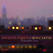 Ron Carter, Houston Person: Remember Love - CD