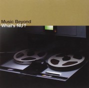 Çeşitli Sanatçılar: What's Nu? Music Beyond - CD