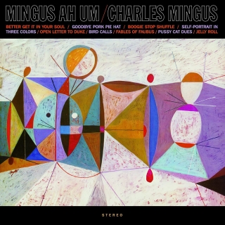 Charles Mingus: Mingus Ah Um - Limited Edition in Solid Blue Colored Vinyl. - Plak