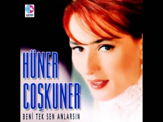 Hüner Coşkuner: Beni Tek Sen Anlarsın - CD