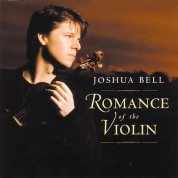 Joshua Bell: Romance of the Violin - CD