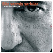 Murathan Mungan: Söz Vermiş Şarkılar - Plak