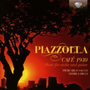 Piercarlo Sacco, Andrea Dieci: Piazzolla: Café 1930 - Music for Violin and Guitar - CD