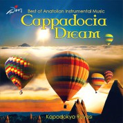 Çeşitli Sanatçılar: Cappadocia Dream - CD