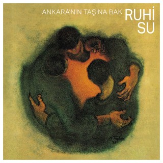 Ruhi Su: Ankara'nın Taşına Bak - Plak