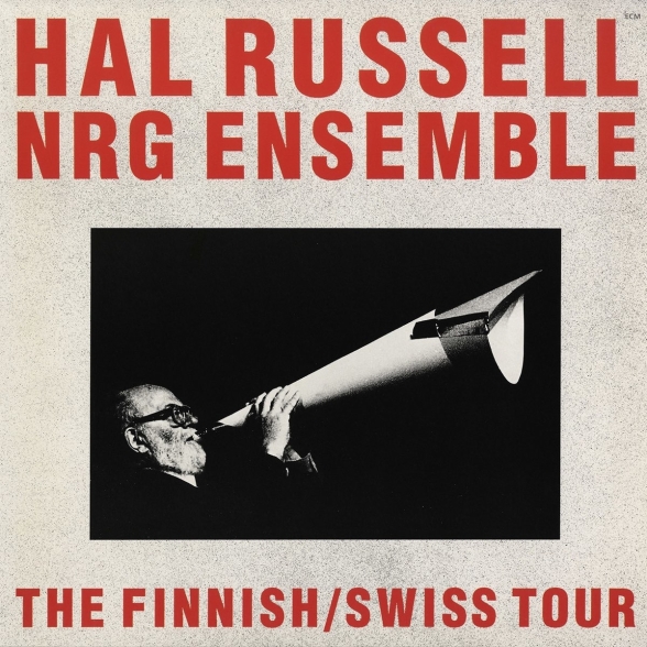 Hal Russell, NRG Ensemble - The Finnish/ Swiss Tour
