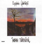 Ezginin Günlüğü: Sabah Türküsü - CD