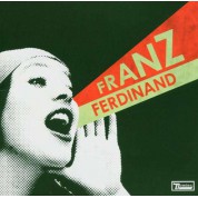 Franz Ferdinand: You Could Have It So Much Better - Plak