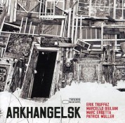 Erik Truffaz: Arkhangelsk - CD