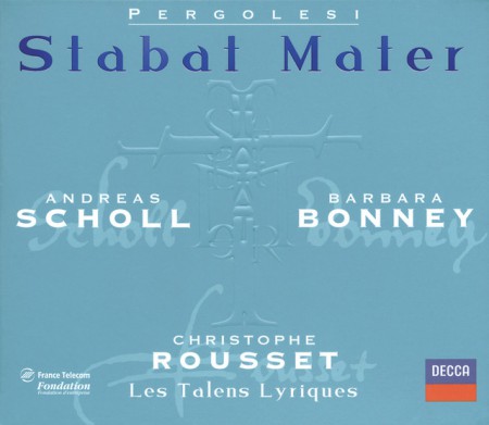 Andreas Scholl, Barbara Bonney, Christophe Rousset, Les Talens Lyriques: Pergolesi: Stabat Mater - CD