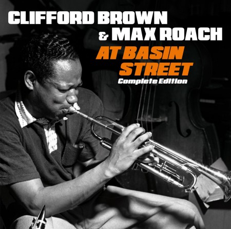 Clifford Brown: At Basin Street Complete Edition + 2 Bonus Tracks - CD