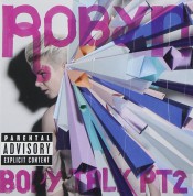 Robyn: Body Talk Pt. 2 - CD