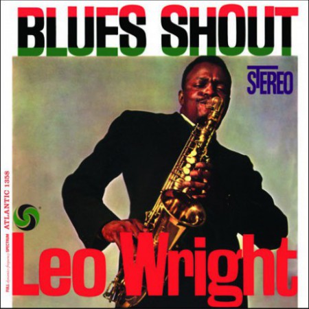 Leo Wright: Blues Shout (Remastered) - Plak