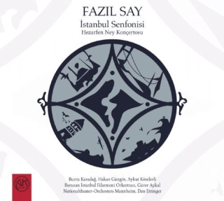 Fazıl Say: İstanbul Senfonisi, Hezarfen Ney Konçertosu, CD+DVD - CD