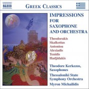 Theodore Kerkezos: Impressions for Saxophone And Orchestra - Virtuosic Works by 20th Century Greek Composers - CD