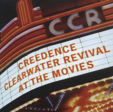 Creedence Clearwater Revival: At The Movies - CD
