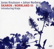 Jonas Knutsson, Johan Norberg: Skaren: Norrland III - CD