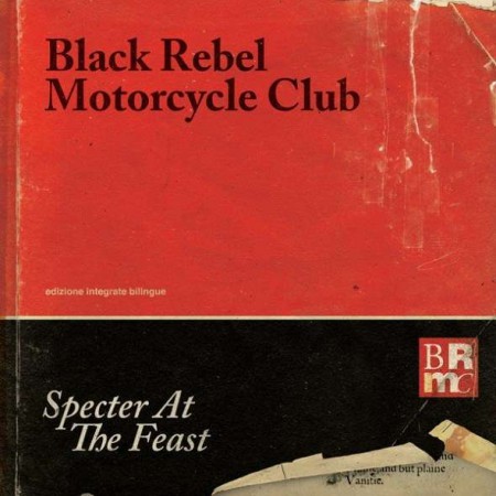 Black Rebel Motorcycle Club: Specter At The Feast - Plak