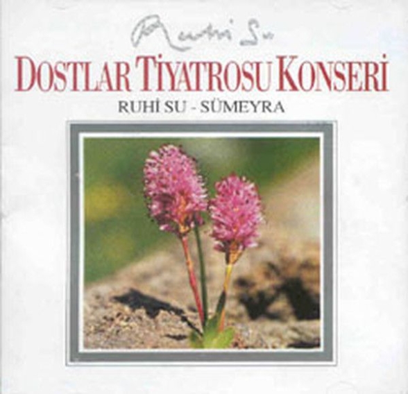 Ruhi Su, Sümeyra: Dostlar Tiyatrosu Konseri - CD Foto #1