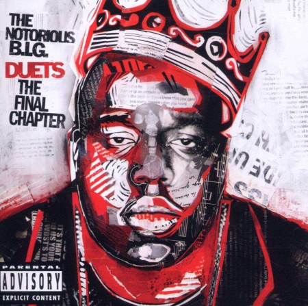 The Notorious B. I. G: Duets: The Final Chapter - CD